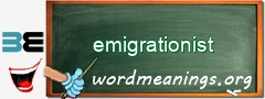 WordMeaning blackboard for emigrationist